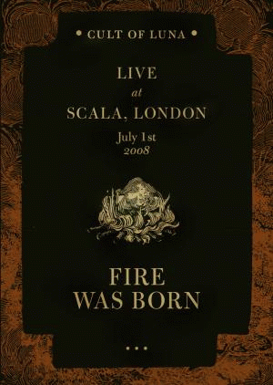 Cult Of Luna : Fire Was Born
